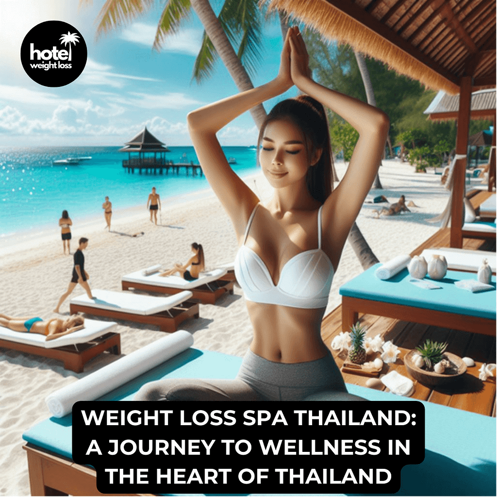 Weight Loss Spa Thailand
