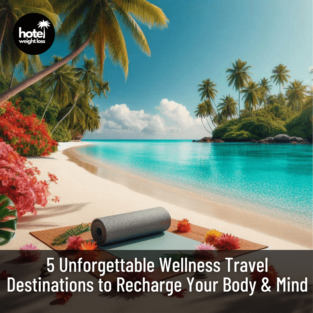 Wellness Travel Destination